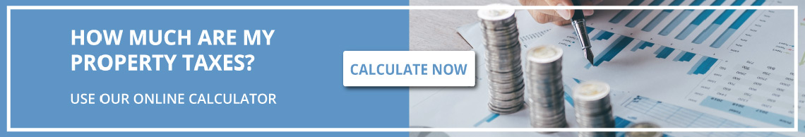 How Much are my property taxes? Use our online calculator. Calculate now.